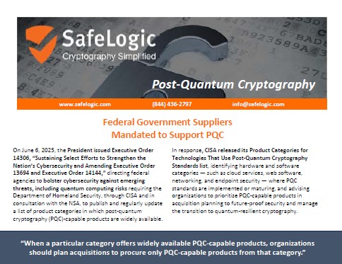 Federal Government Suppliers Mandated to Support PQC