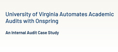 University of Virginia Automates Academic Audits with Onspring