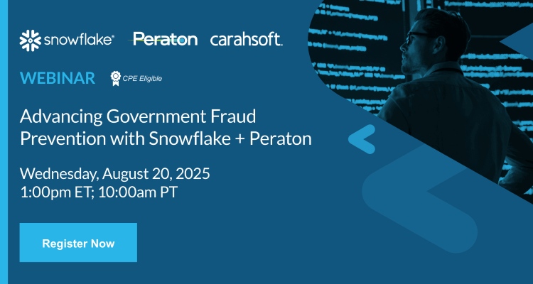 Advancing Government Fraud Prevention with Snowflake + Peraton Event Banner