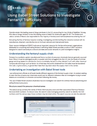 Using Babel Street Solutions to Investigate Fentanyl Traffickers