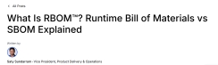 What Is RBOM™? Runtime Bill of Materials vs SBOM Explained