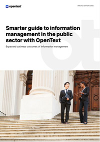 Smarter Guide to Information Management in the Public Sector with OpenText