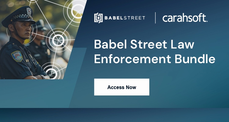 Babel Street Law Enforcement Bundle
