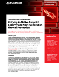 CrowdStrike and Fortinet: Unifying AI-Native Endpoint Security and Next-Generation Firewall Protection