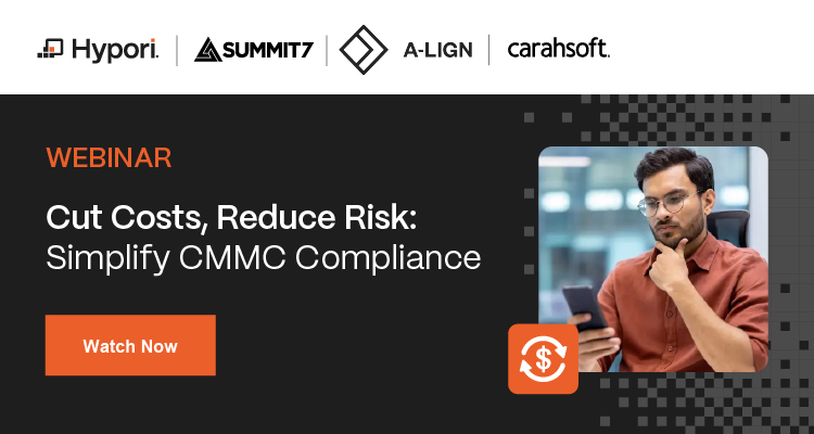 Cut Costs, Reduce Risk: Simplify CMMC Compliance