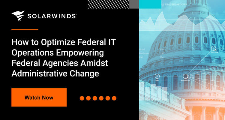 How to Optimize Federal IT Operations Empowering Federal Agencies Amidst Administrative Change Webinar
