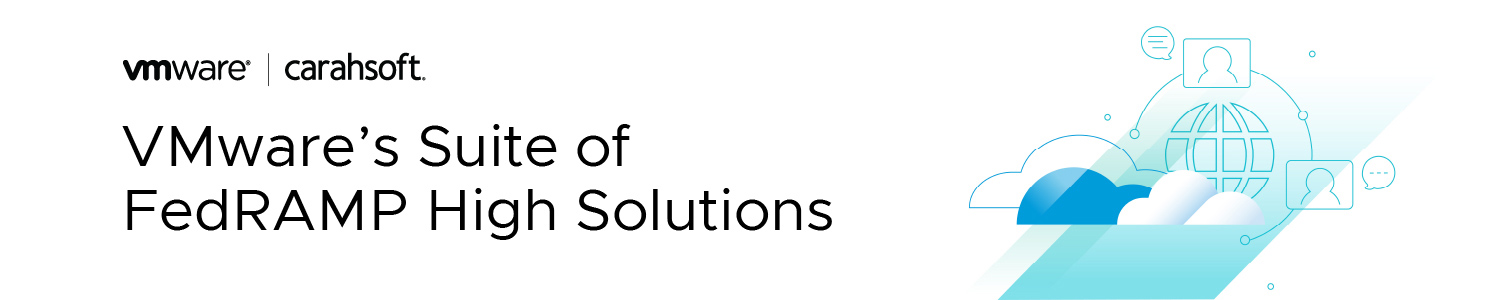 VMware offers FedRAMP authorized cloud services to the public sector 