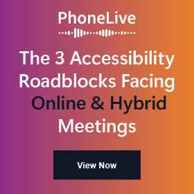 The 3 Accessibility Roadblocks Facing Online & Hybrid Meetings