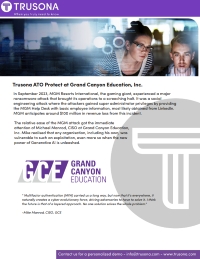 Trusona ATO Protect at Grand Canyon Education, Inc.