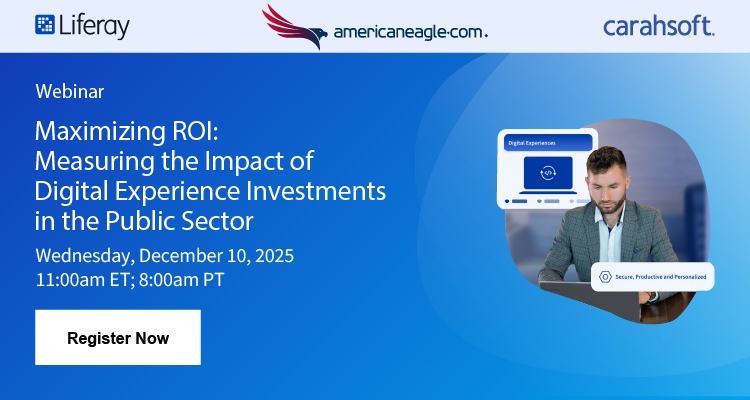 Maximizing ROI: Measuring the Impact of Digital Experience Investments in the Public Sector Event Banner