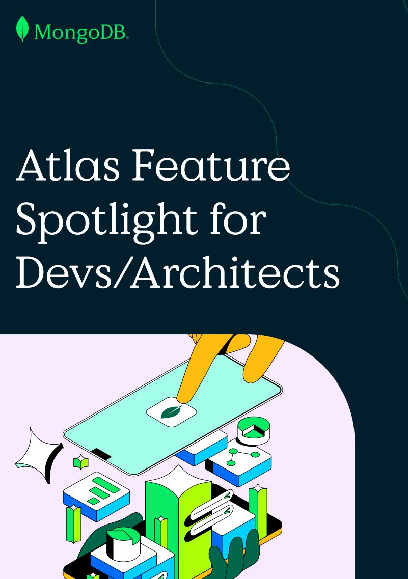 Atlas Feature Spotlight for Devs/Architects