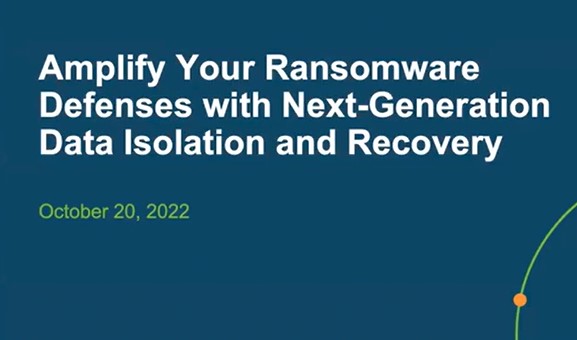 Amplify_Your_Ransomware_Defenses_with_Next-Generation_Data_Isolation_and_Recovery.jpg