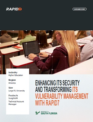 Enhancing University of South Florida’s Security and Transforming Its Vulnerability Management with Rapid7