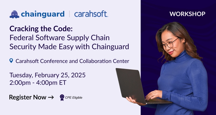 Cracking the Code: Federal Software Supply Chain Security Made Easy with Chainguard