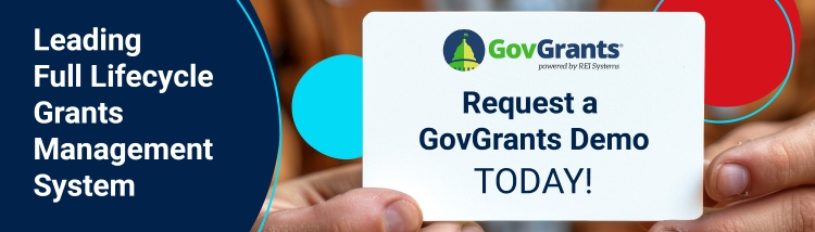 Leading Full Lifecycle Grants Management System: Request a GovGrants Demo TODAY!