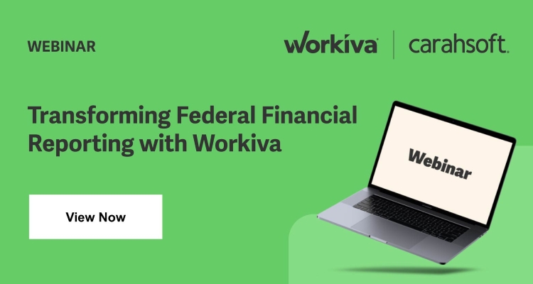 Transforming Federal Financial Reporting with Workiva