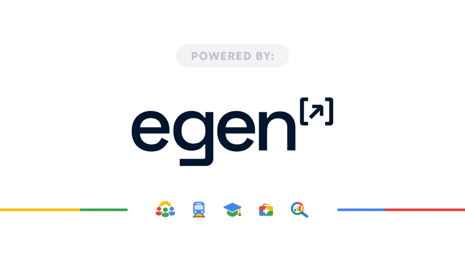 Google Demo Intro – Powered by Egen