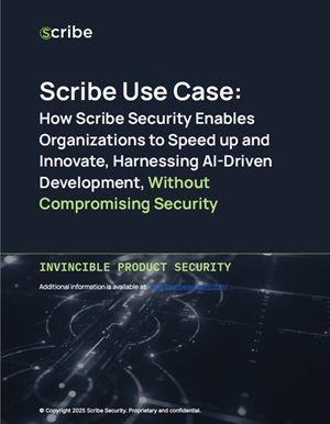 How Scribe Security Enables Organizations to Speed up and Innovate, Harnessing AI-Driven Development Without Compromising Security