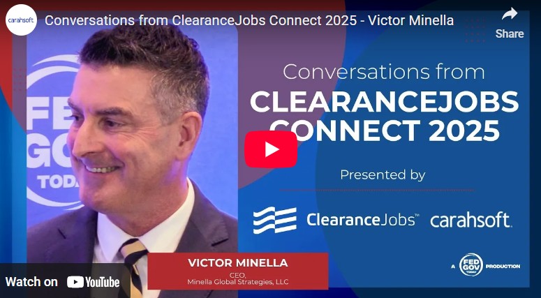 Conversations from ClearanceJobs Connect 2025 - Victor Minella