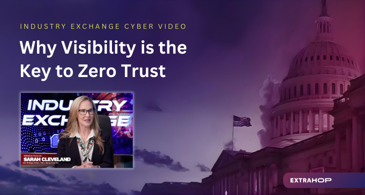Why visibility is the key to zero trust