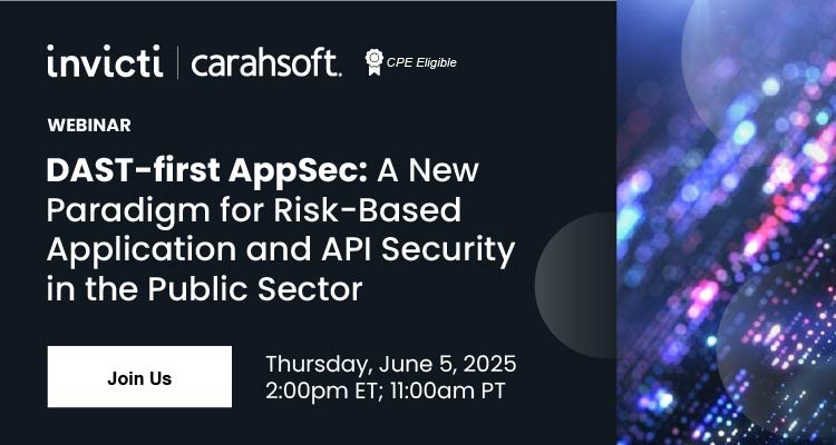 DAST-first AppSec: A New Paradigm for Risk-Based Application and API Security in the Public Sector