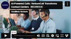 AI-Powered Calls: VerbumCall Transforms Contact Centers