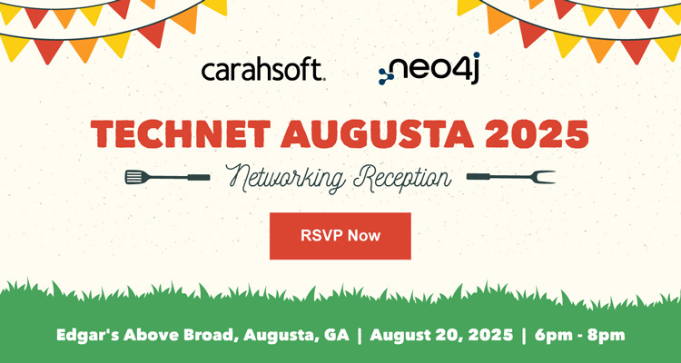RSVP for Carahsoft's Networking Reception at TechNet Augusta 2025 