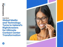 Global Media and Technology Turns to Upland's RightAnswers for Ultimate Contact Center Transformation