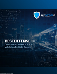 BestDefense.io: Continuous Resilience & SLA Validation for Data Centers