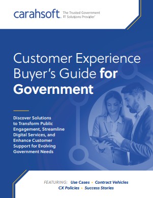 Customer Experience Buyer’s Guide for Government