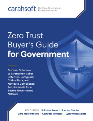 Zero Trust Buyer’s Guide for Government 