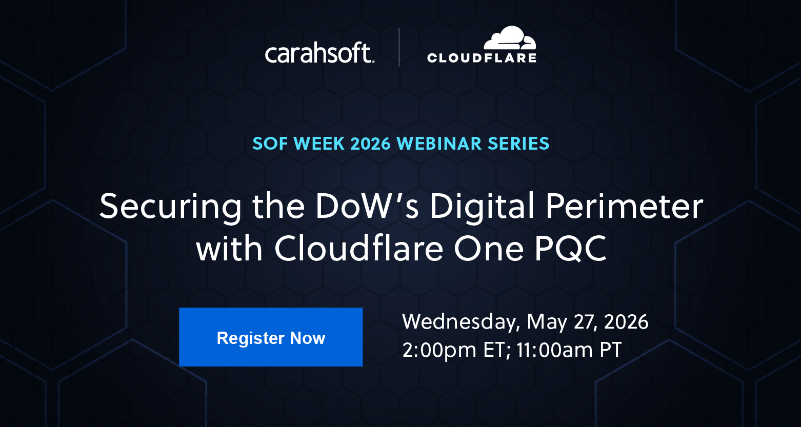 Securing the DoW's Digital Perimeter with Cloudflare One PQC Event Banner