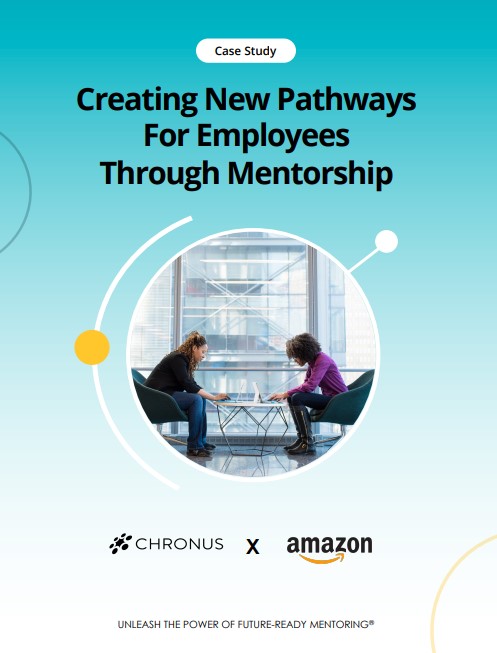 Creating New Pathways For Employees Through Mentorship