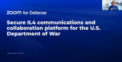 Secure, Mission-Ready Collaboration: Introducing Zoom for Defense