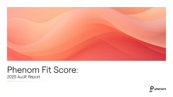 Phenom Fit Score: 2025 Audit Report