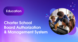 Charter School Board Authorization & Management System