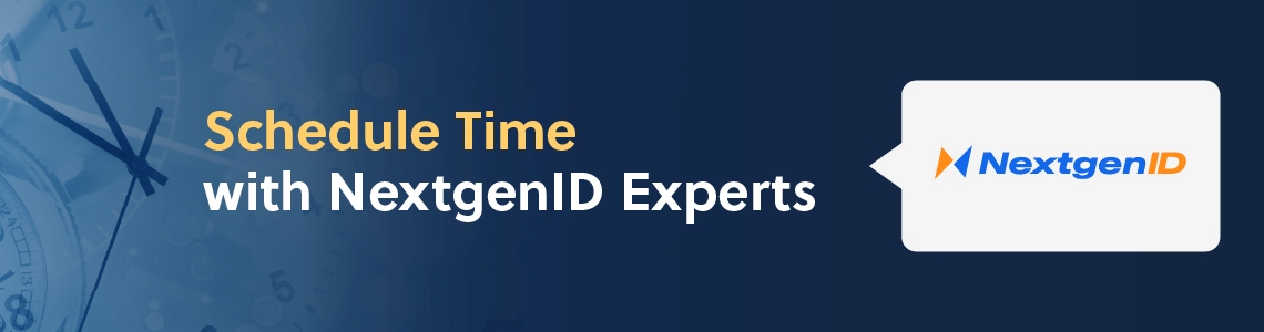 Schedule time with NextgenID experts banner