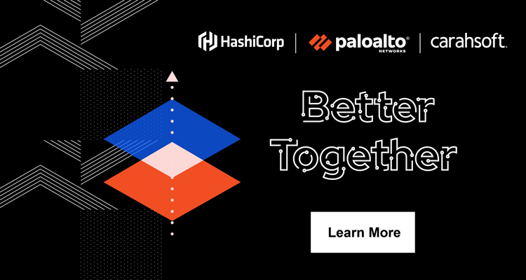 HashiCorp, Palo Alto, Carahsoft: Better Together