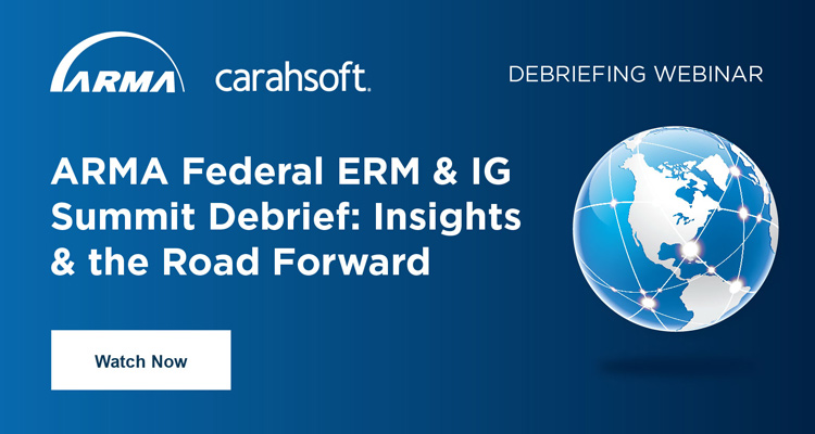 ARMA Federal Erm & IG Summit Debrief: Insights & the Road Forward