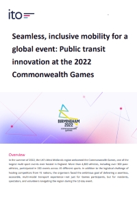 Seamless, inclusive mobility for a global event: Public transit innovation at the 2022 Commonwealth Games