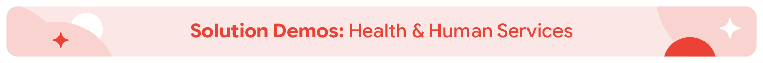 Google Knowledge Center Microsite Graphics_Solution Demo - Health and Human Services.png