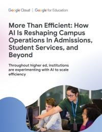 More Than Efficient: How AI Is Reshaping Campus Operations In Admissions, Student Services, and Beyond