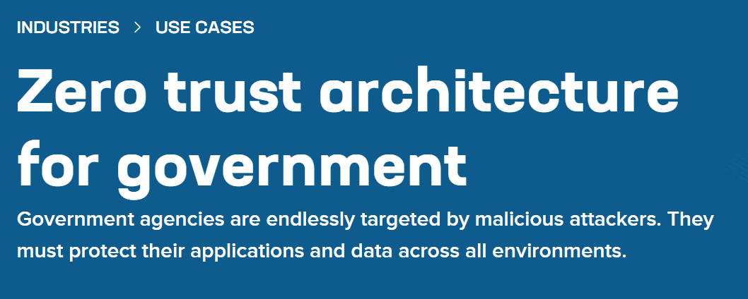 Zero trust architecture for government