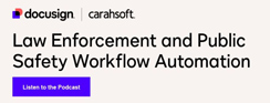 Law Enforcement and Public Safety Workflow Automation