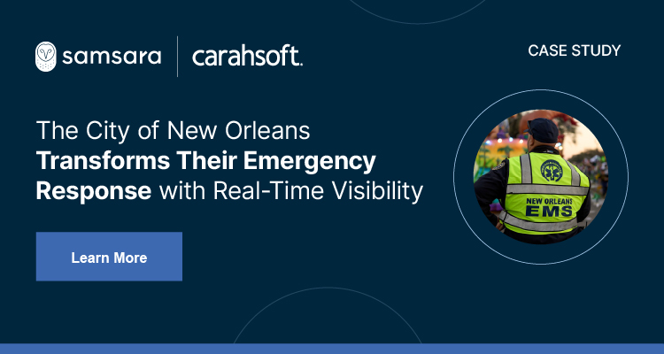 The City of New Orleans Transforms Their Emergency Response with Real-Time Visibility