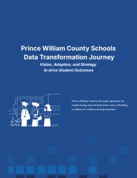 Prince William County Schools Data Transformation Journey