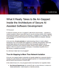 What It Really Takes to be Air-Gapped: Inside the Artchitecture of Secure AI Assisted Software Development