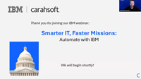 Smarter IT, Faster Missions: Automate with IBM