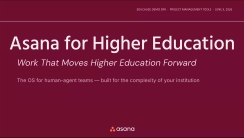EDUCAUSE Demo Day: Asana for Higher Education