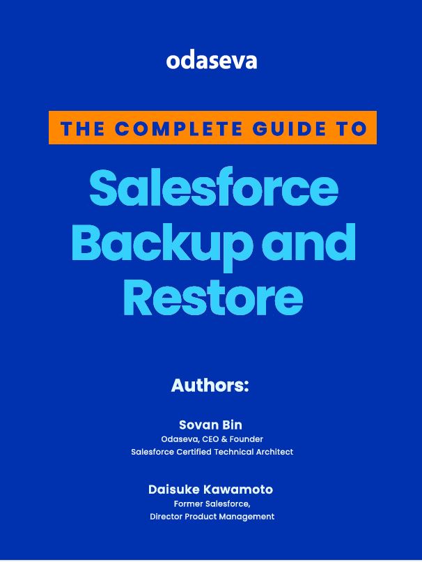 The Complete Guide to Salesforce Backup & Restore